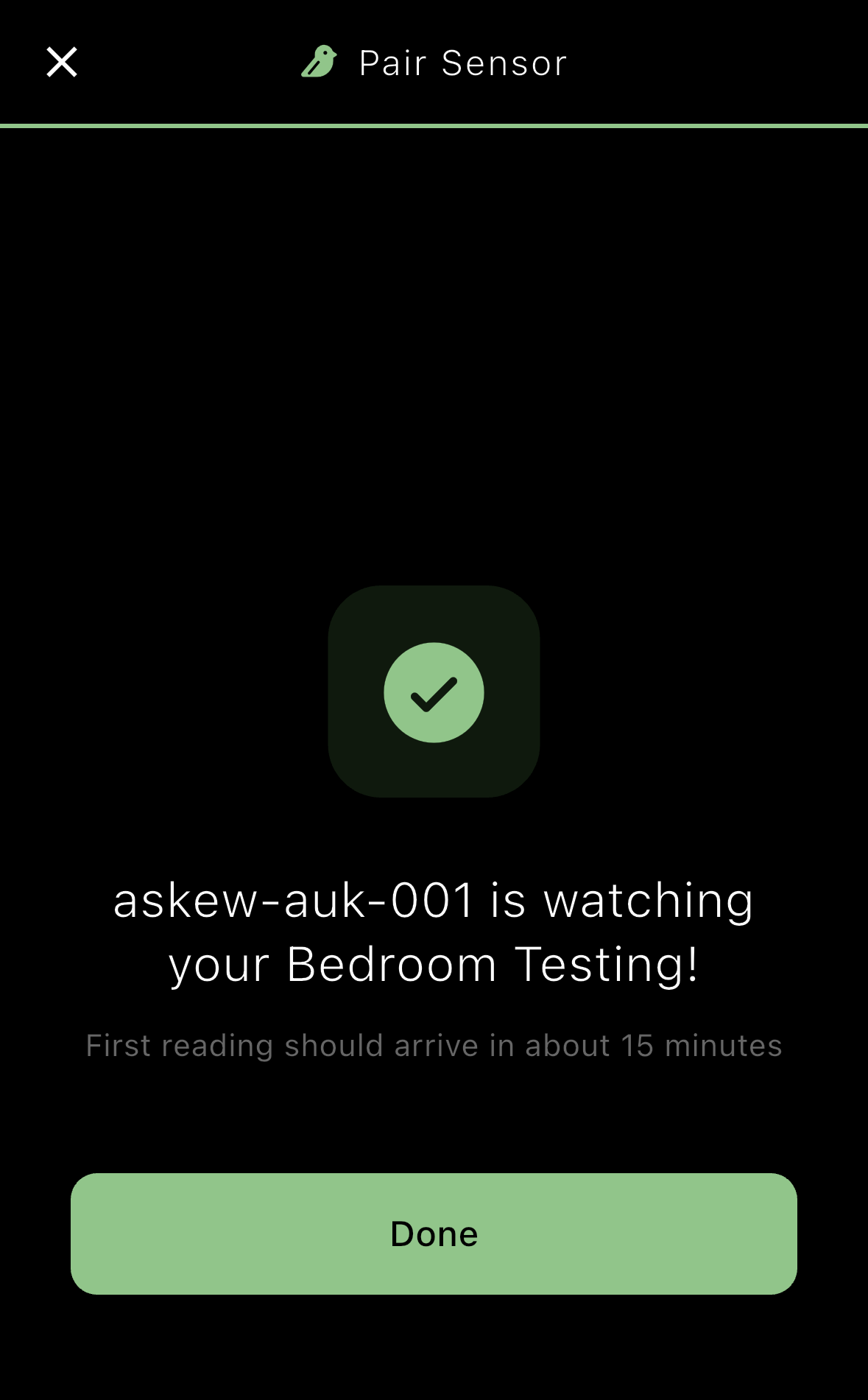 Phoebe app success screen reading askew-auk-001 is watching your Bedroom Testing
